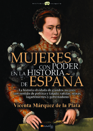 Mujeres con poder en la historia de España