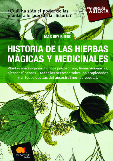 Historia de las hierbas mágicas y medicinales