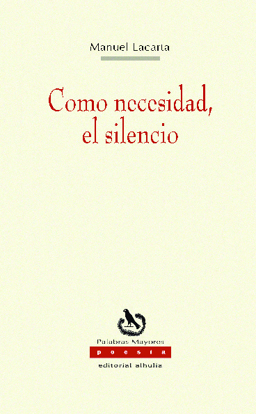 Como necesidad, el silencio