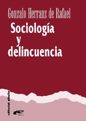 Sociología y delincuencia