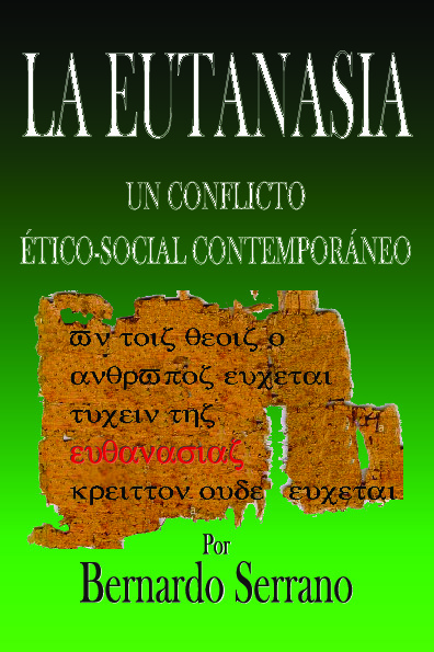 EUTANASIA, UN CONFLICTO ÉTICO-SOCIAL CONTEMPORÁNEO