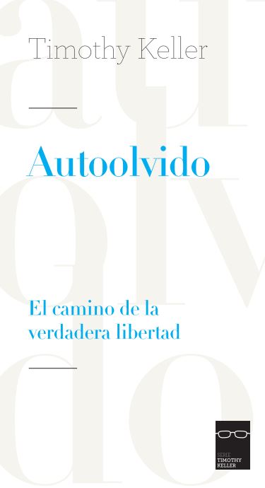 Autoolvido. El camino de la verdadera libertad