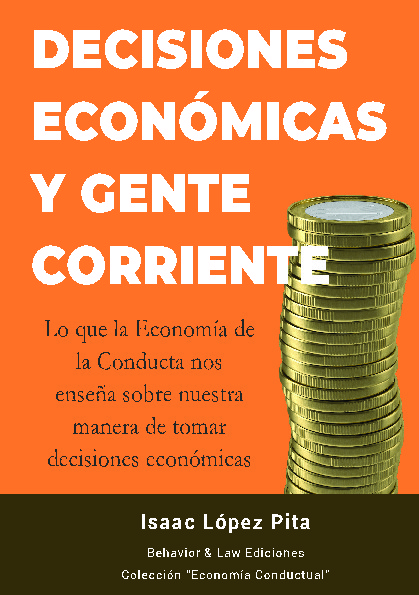 Decisiones económicas y gente corriente