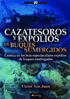 Cazatesoros y expolios de buques sumergidos