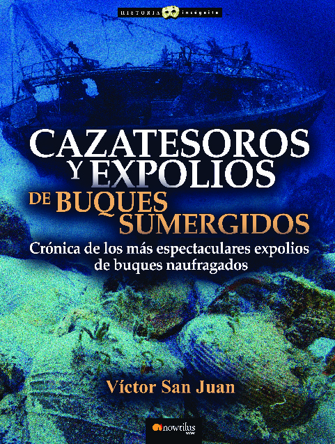 Cazatesoros y expolios de buques sumergidos