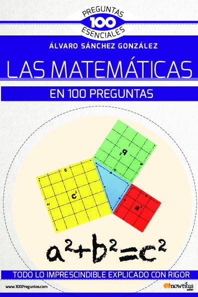 Las matemáticas en 100 preguntas