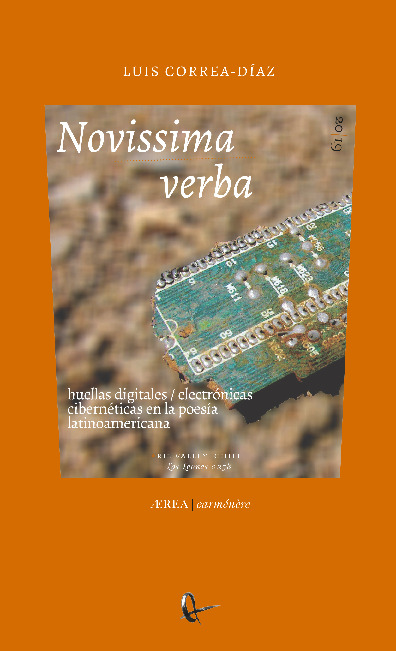 Novissima verba: huellas digitales / electrónicas cibernéticas en la poesía latinoamericana