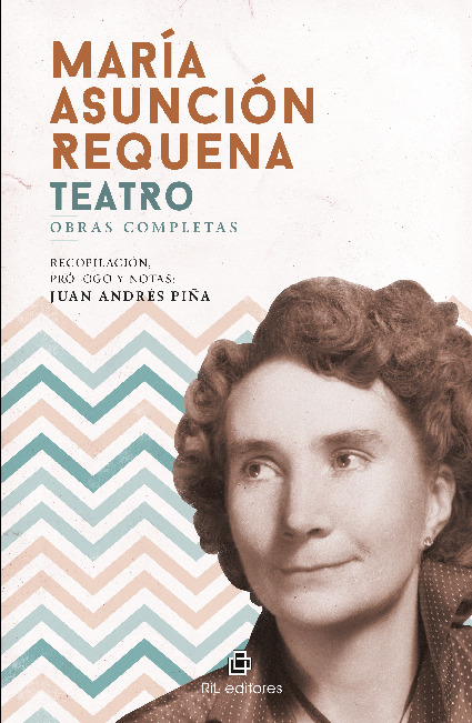 María Asunción Requena: teatro, obras completas