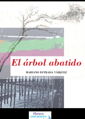 El árbol abatido