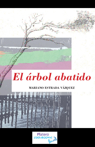 El árbol abatido