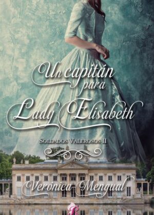 Un capitán para lady Elisabeth