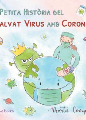 La petita història del malvat virus amb corona