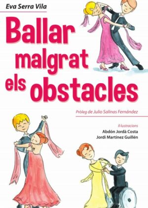 Ballar malgrat els obstacles