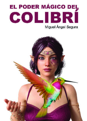 El Poder Mágico del Colibrí