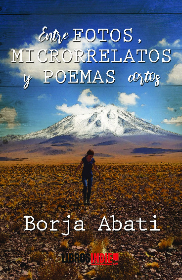 Entre fotos, microrrelatos y poemas cortos