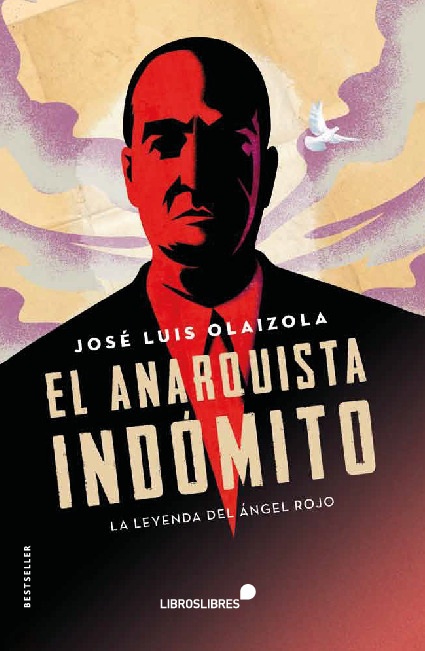 El anarquista indómito