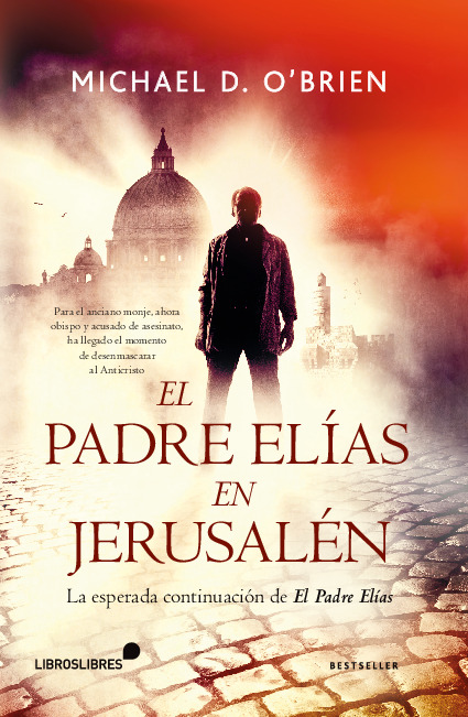 El Padre Elías en Jerusalén