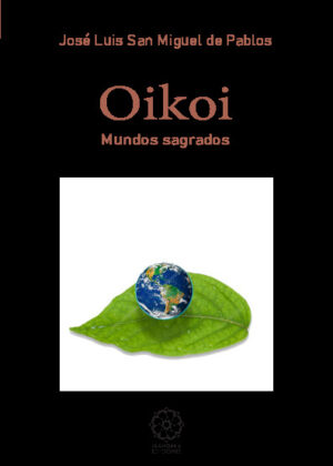 Oikoi. Mundo sagrados