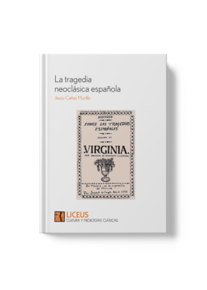 La tragedia neoclásica española