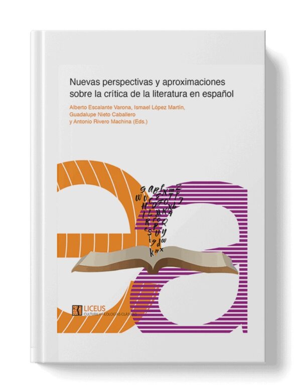 Nuevas perspectivas y aproximaciones sobre la crítica de la literatura en español