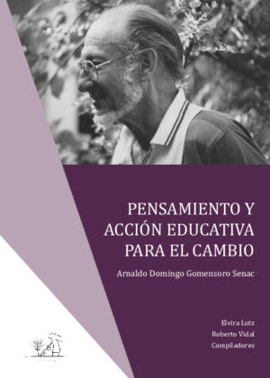 Pensamiento y acción educativa para el cambio