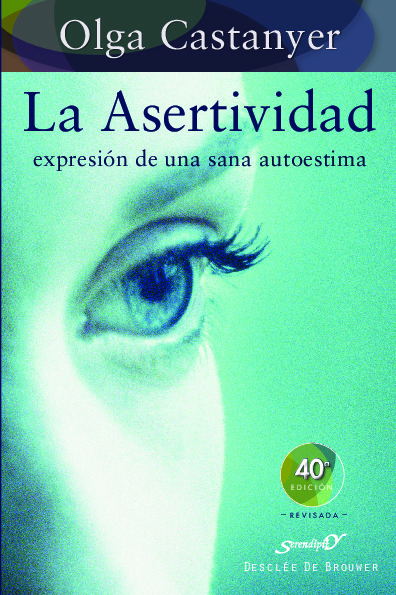 La asertividad: expresión de una sana autoestima