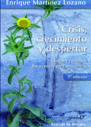 Crisis, crecimiento y despertar