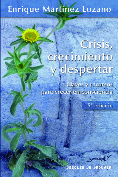 Crisis, crecimiento y despertar