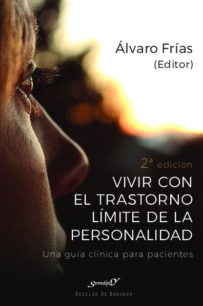 Vivir con el Trastorno Límite de Personalidad. Una guía clínica para pacientes