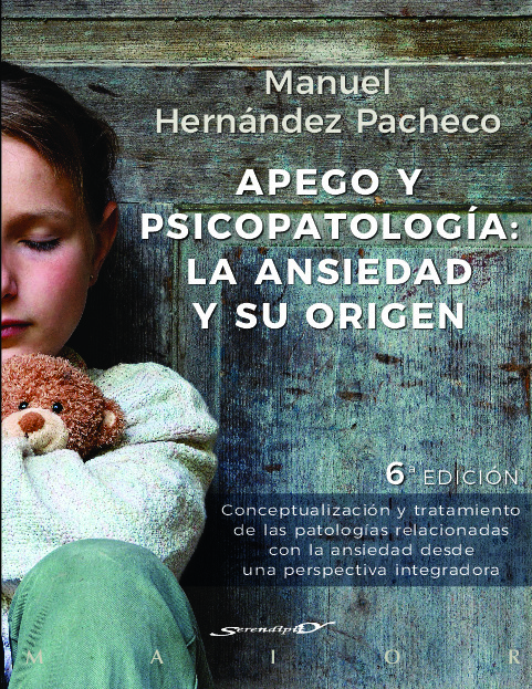 Apego y psicopatología: la ansiedad y su origen