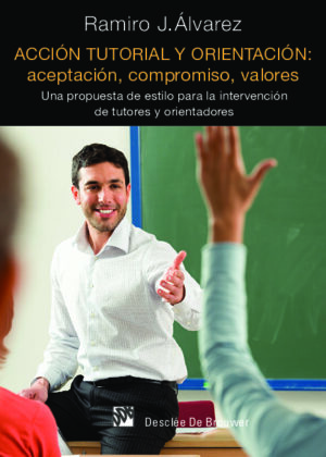 Acción tutorial y orientación: aceptación, compromiso, valores