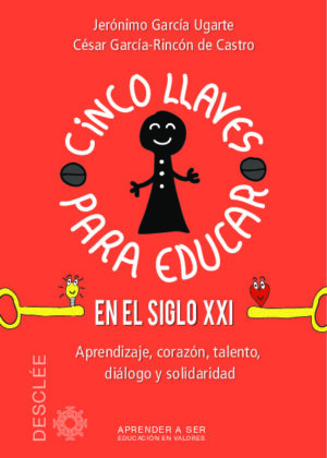 Cinco llaves para educar en el siglo XXI