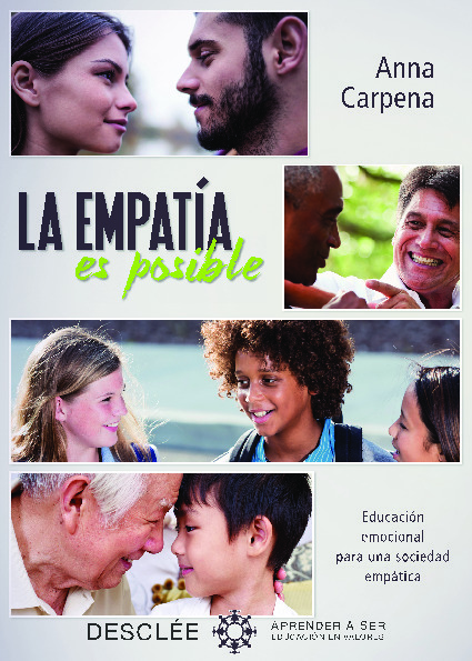 La empatía es posible.Educación emocional para una sociedad empática