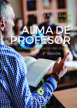 Alma de profesor. La mejor profesión del mundo