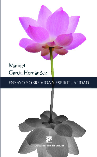 Ensayo sobre vida y espiritualidad