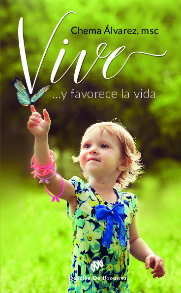 ¡Vive! ...y favorece la vida