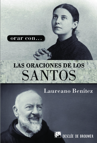 Orar con... las oraciones de los santos