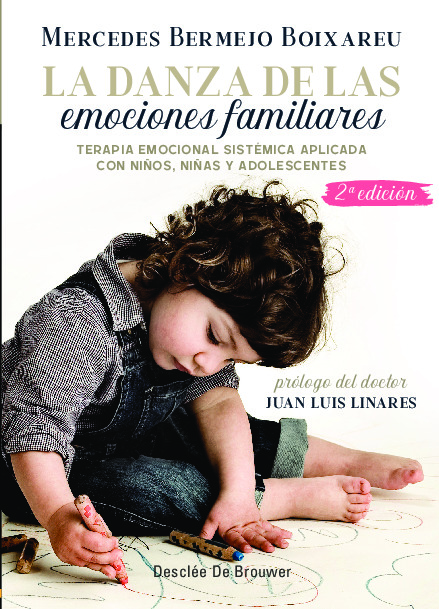 La danza de las emociones familiares. Terapia Emocional Sistémica aplicada con niños, niñas y adolescentes