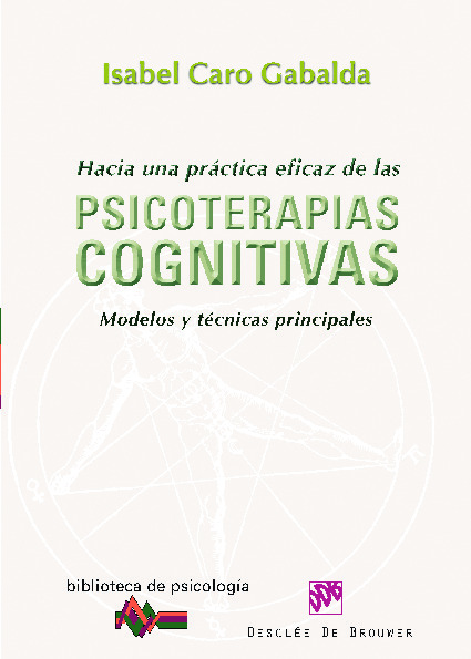 Hacia una práctica eficaz de las psicoterapias cognitivas