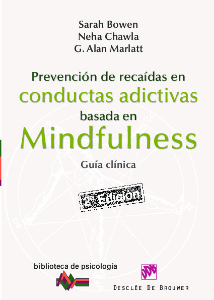 Prevención de recaídas en conductas adictivas basada en Mindfulness