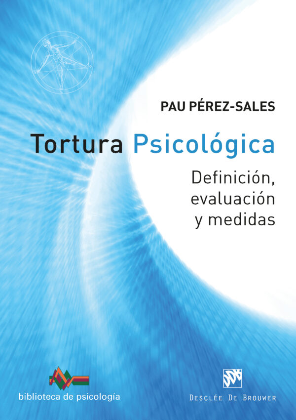 Tortura psicológica. Definición, evaluación y medidas