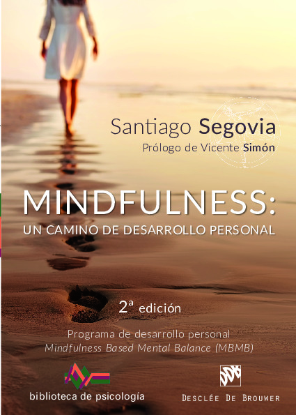 Mindfulness: un camino de desarrollo personal. Programa de desarrollo personal Mindfulness Based Mental Balance (MBMB)