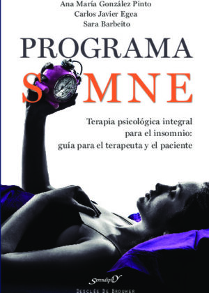 Programa SOMNE. Terapia psicológica integral para el insomnio: guía para el terapeuta y el paciente