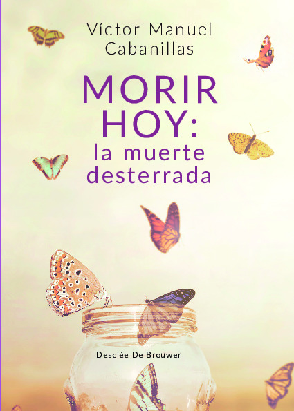 Morir hoy: la muerte desterrada