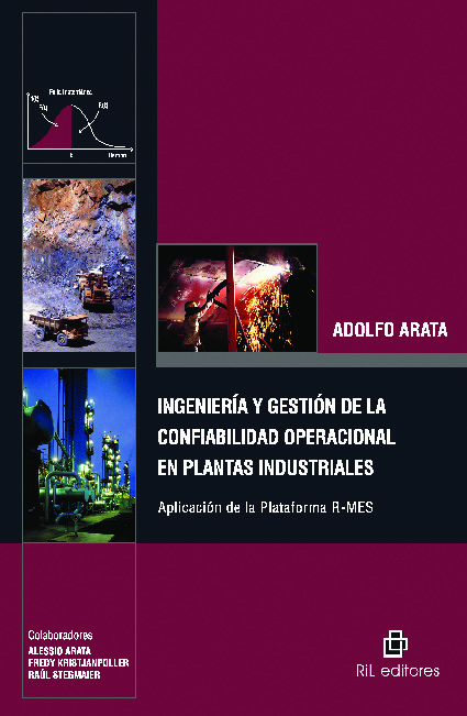 Ingeniería y gestión de la confiabilidad operacional en plantas industriales. Aplicación de la plataforma R-MES