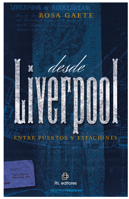 Desde Liverpool: entre puertos y estaciones