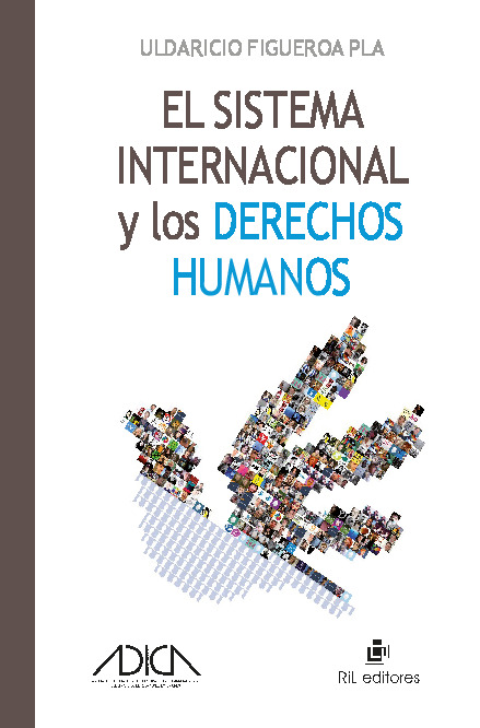 El sistema internacional y los derechos humanos