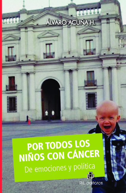 Por todos los niños con cáncer: de emociones y política