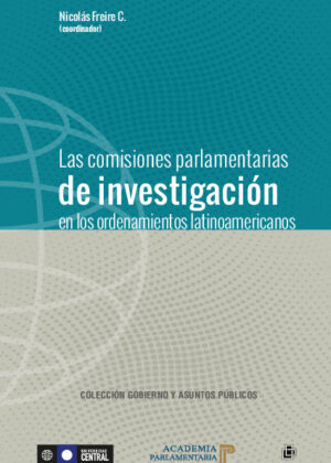 Las comisiones parlamentarias de investigación en los ordenamientos latinoamericanos