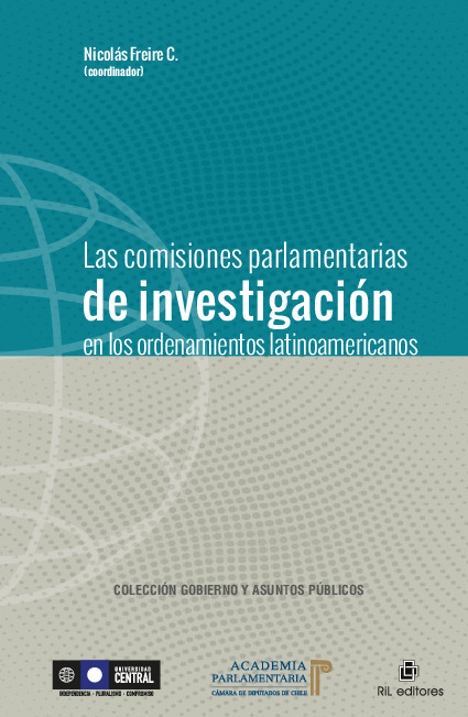 Las comisiones parlamentarias de investigación en los ordenamientos latinoamericanos